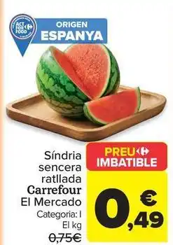 Carrefour Market Carrefour - síndria sencera ratllada el mercado oferta