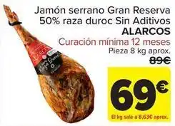 Carrefour Alarcos - jamon serrano gran reserva 50% raza duroc sin aditivos oferta