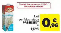 Carrefour Market Président - llet semidesnatada oferta