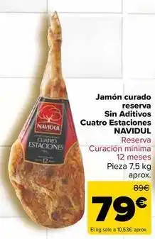 Carrefour Market Navidul - jamon curado reserva sin aditivos cuatro estaciones oferta
