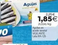 Plenus Supermercados Vigilante - agujas en aceite vegetal oferta