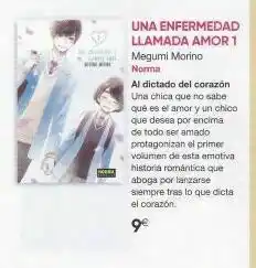 Fnac Una enfermedad llamada amor 1 megumi morino norma al dictado del corazón una chica que no sabe qué es el amor y un chico que oferta