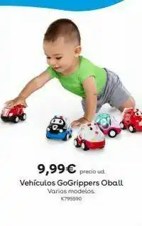 ToysRus 9,99 € precioud. vehículos gogrippers oball varios modelos k795590 oferta