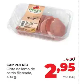 Alimerka CAMPOFRÍO Cinta de lomo de cerdo fileteada oferta