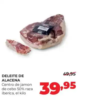 Alimerka DELEITE DE ALACENA Centro de jamon de cebo 50% raza iberica oferta