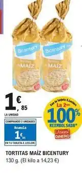 E.Leclerc Bicentury - tortitas maiz oferta