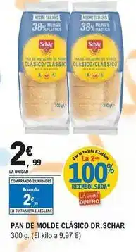 E.Leclerc Schär - pan de molde clasico oferta