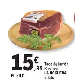 E.Leclerc La hoguera - taco de jamon reserva oferta