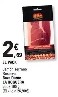 E.Leclerc La hoguera - jamon serrano reserva raza duroc oferta