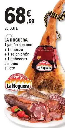 E.Leclerc La hoguera - jamon serrano + chorizo + 1 salchichon + 1 cabecero de lomo oferta