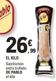 E.Leclerc De pablo - salchichon extra trufado oferta