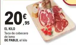 E.Leclerc De pablo - taco de cabecero de lomo oferta