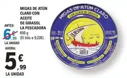 E.Leclerc La pescadora - migas de atun claro con aceite de girasol oferta