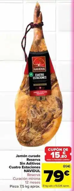 Carrefour Navidul - jamón curado reserva sin aditivos cuatro estaciones oferta