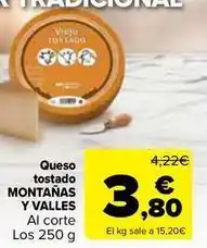 Carrefour Montañas y valles - queso tostado oferta