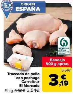 Carrefour Carrefour el mercado - troceado de pollo con pechuga oferta