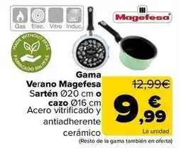 Carrefour Magefesa - gama verano sartén o cazo oferta