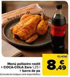 Carrefour Market Menu pollo asado + coca-cola zero + barra de pan oferta