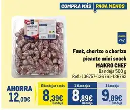 Makro Makro - chef fuet, chorizo o chorizo picante mini snack oferta