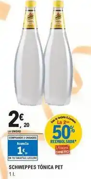 E.Leclerc Schweppes - tonica pet oferta