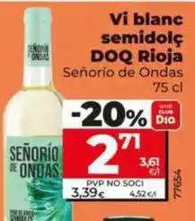 Dia Señorío de ondas - vino blanco semidulce d.o.ca. rioja oferta
