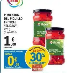 E.Leclerc Ifa eliges - pimientos del piquillo en tiras oferta
