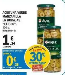 E.Leclerc Ifa eliges - aceituna verde manzanilla en rodajas oferta