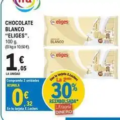 E.Leclerc Ifa eliges - chocolate blanco oferta