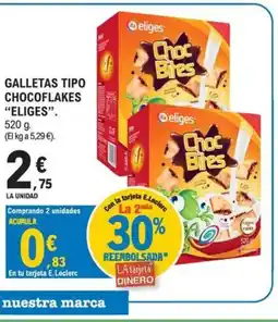 E.Leclerc ELIGES Galletas tipo chocoflakes oferta