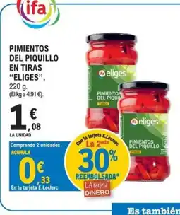 E.Leclerc ELIGES Pimientos del piqui tiras oferta