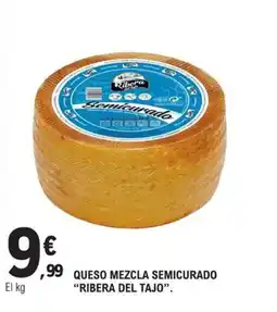 E.Leclerc RIBERA DEL TAJO Queso mezcla semicurado oferta