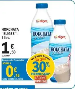 E.Leclerc ELIGES Horchata oferta