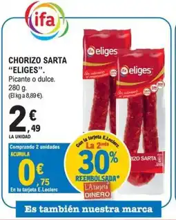 E.Leclerc ELIGES Chorizo sarta oferta