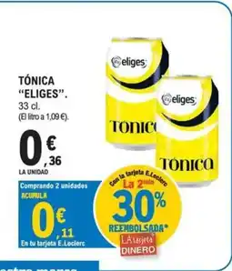 E.Leclerc ELIGES Tónica oferta