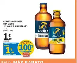 E.Leclerc EL ÁGUILA SIN FILTRAR Cerveza o cerveza con limón oferta