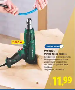 Lidl PARKSIDE Pistola de aire caliente oferta