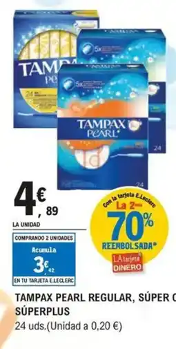 E.Leclerc TAMPAX Pearl regular, súper o súperplus oferta