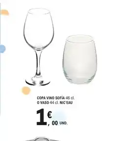 E.Leclerc Copa vino sofía o vaso nic'eau oferta