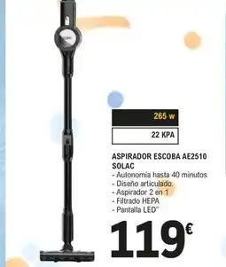 E.Leclerc SOLAC Aspirador escoba ae2510 oferta