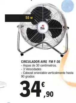 E.Leclerc Circulador aire fm f-30 oferta