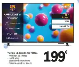 E.Leclerc PHILIPS Tv full hd 32pfs6900 oferta