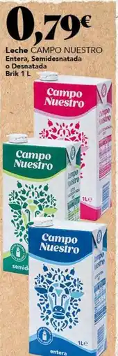 Gadis Campo nuestro - leche entera semidesnatada o desnatada oferta