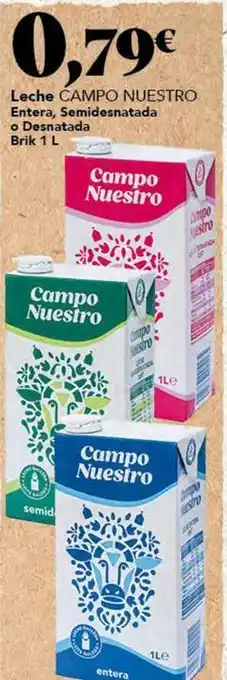 Gadis Campo nuestro - leche entera semidesnatada o desnatada oferta