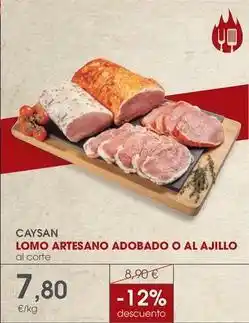 Supermercados Plaza Caysan - lomo artesano adobado o al ajillo oferta
