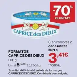 Hipercor Caprice des dieux - formatge caprice des dieux oferta