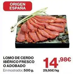 El Corte Inglés Origen - lomo de cerdo ibérico fresco o adobado oferta