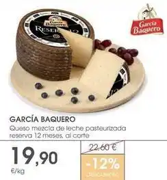Supermercados Plaza García baquero - queso mezcla de leche pasteurizada reserva 12 meses, al corte oferta