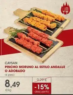 Supermercados Plaza Caysan - pincho moruno al estilo andaluz o adobado oferta