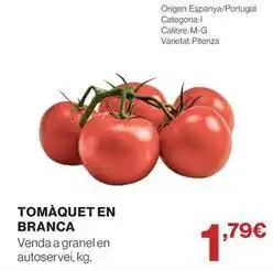 Hipercor Origen - tomaquet en branca oferta