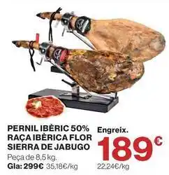 Hipercor Flor - pernil ibéric 50% raça ibérica sierra de jabugo oferta